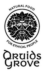 DRUIDS GROVE NATURAL FOOD FOR ETHICAL PEOPLE