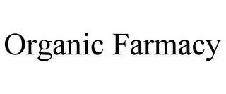 ORGANIC FARMACY