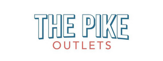 THE PIKE OUTLETS