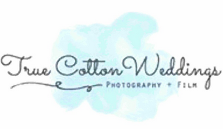 TRUE COTTON WEDDINGS PHOTOGRAPHY + FILM