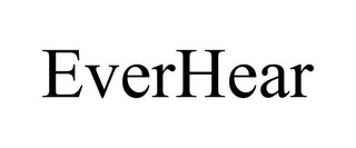 EVERHEAR