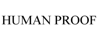 HUMAN PROOF