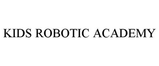 KIDS ROBOTIC ACADEMY