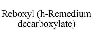 REBOXYL (H-REMEDIUM DECARBOXYLATE)