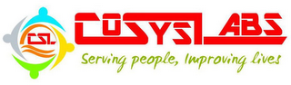 CSL COSYSLABS SERVING PEOPLE, IMPROVINGLIVES