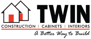 TWIN CONSTRUCTION CABINETS INTERIORS A BETTER WAY TO BUILD