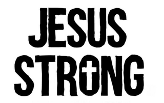 JESUS STRONG