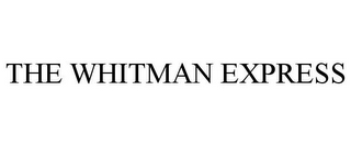 THE WHITMAN EXPRESS