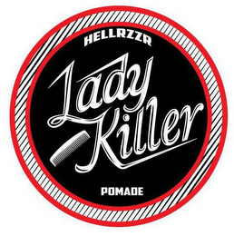 HELLRZZR LADY KILLER POMADE