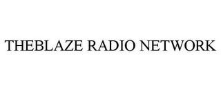 THEBLAZE RADIO NETWORK