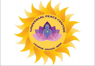 UNIVERSAL PEACE CENTRE LACHIPUR-KOLKATA-INDIA