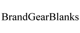 BRANDGEARBLANKS