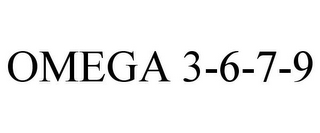 OMEGA 3-6-7-9