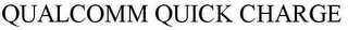 QUALCOMM QUICK CHARGE