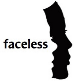 FACELESS