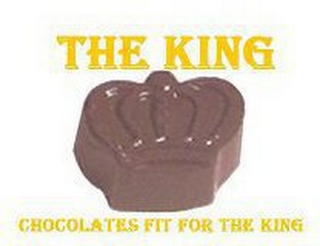 THE KING CHOCOLATES FIT FOR THE KING