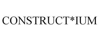 CONSTRUCT*IUM