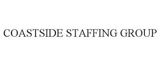 COASTSIDE STAFFING GROUP