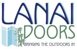 LANAI DOORS BRINGING THE OUTDOORS IN