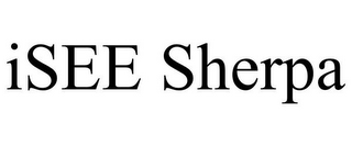 ISEE SHERPA