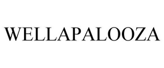 WELLAPALOOZA