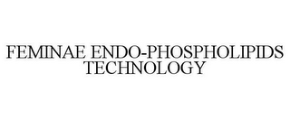 FEMINAE ENDO-PHOSPHOLIPIDS TECHNOLOGY