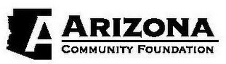 A ARIZONA COMMUNITY FOUNDATION