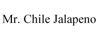 MR. CHILE JALAPENO