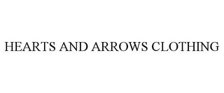 HEARTS AND ARROWS CLOTHING