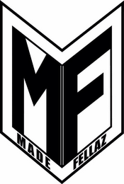 MF MADE FELLAZ