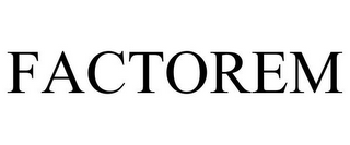FACTOREM
