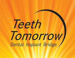 TEETH TOMORROW DENTAL IMPLANT BRIDGE