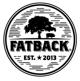 FATBACK EST. 2013