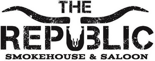 THE REPUBLIC SMOKEHOUSE & SALOON