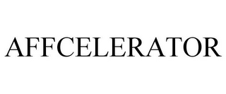 AFFCELERATOR