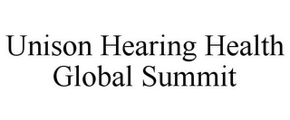 UNISON HEARING HEALTH GLOBAL SUMMIT