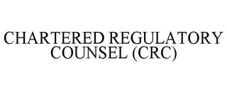 CHARTERED REGULATORY COUNSEL (CRC)