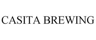 CASITA BREWING