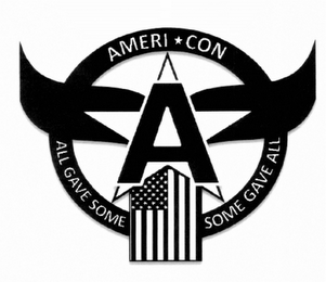 AMERICON ALL GAVE SOME SOME GAVE ALL