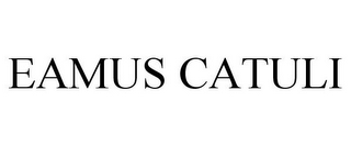 EAMUS CATULI