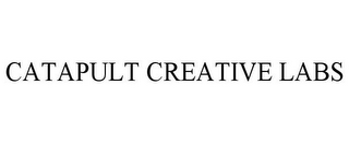 CATAPULT CREATIVE LABS