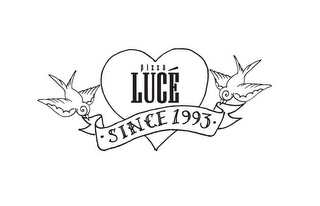 PIZZA LUCÉ · SINCE 1993 ·