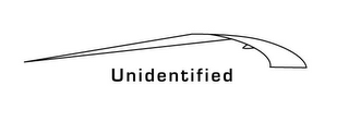 UNIDENTIFIED