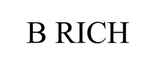 B RICH