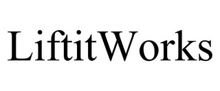 LIFTITWORKS