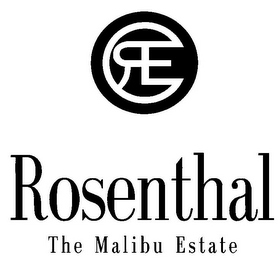 ROSENTHAL THE MALIBU ESTATE