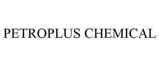 PETROPLUS CHEMICAL