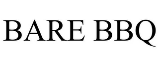BARE BBQ