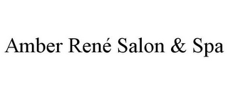 AMBER RENÉ SALON & SPA