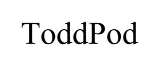 TODDPOD